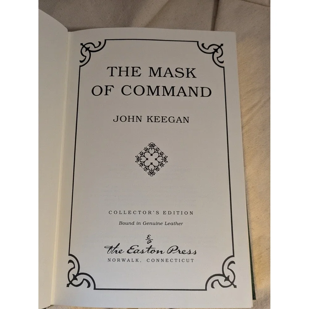 Easton Press The Mask of Command John Keegan Leather Bound Military History Gold